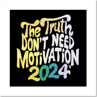 The Truth Don't need motivation | Katt Williams Posters and Art